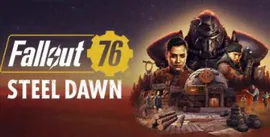 Купить Fallout 76: Steel Dawn (PC)
